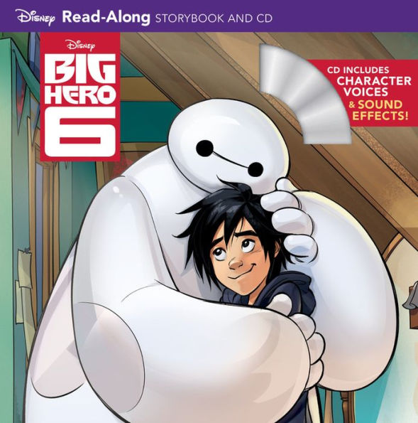 The book cover for the "Big Hero 6 Read-Along Storybook and CD," which shows the puffy white robot Baymax hugging a boy named Hiro